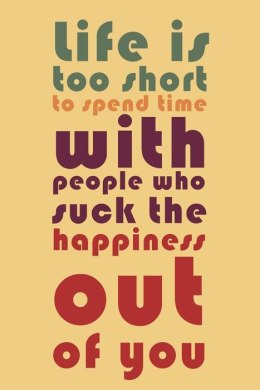 Life is too short - plakat