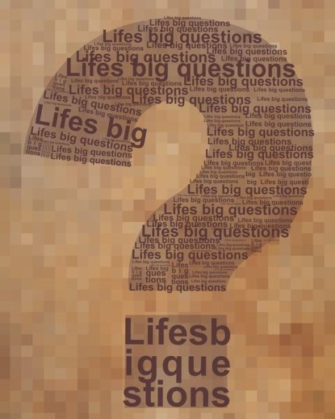 Lifes big qestions - plakat