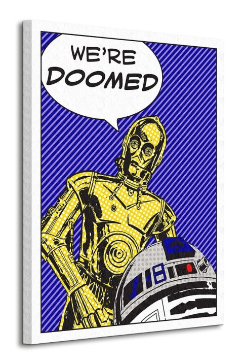 Star Wars We're Doomed! - obraz na płótnie